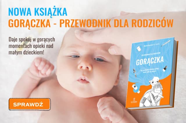 Jak co ile podawać lek na gorączkę dziecku, aby szybko pomóc? Jak co ile podawać lek na gorączkę dziecku, aby szybko pomóc?
